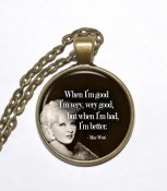 QUOTE - MAE WEST